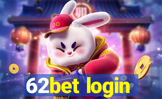 62bet login