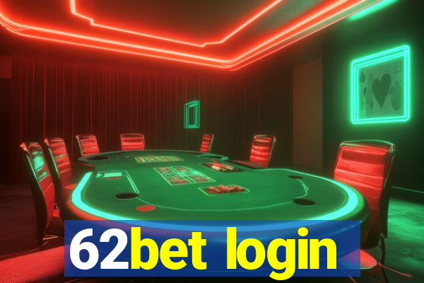 62bet login