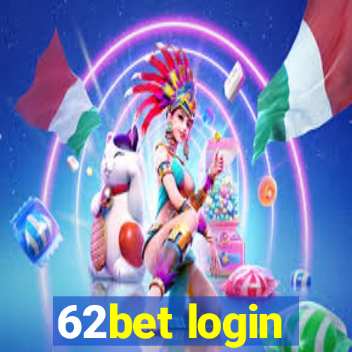 62bet login