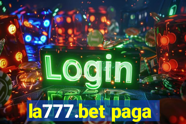 la777.bet paga