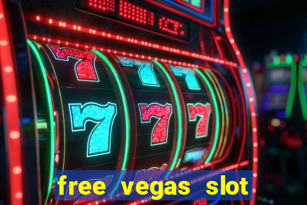 free vegas slot machines online