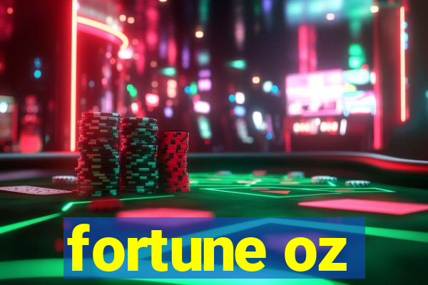 fortune oz