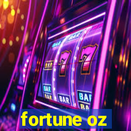 fortune oz