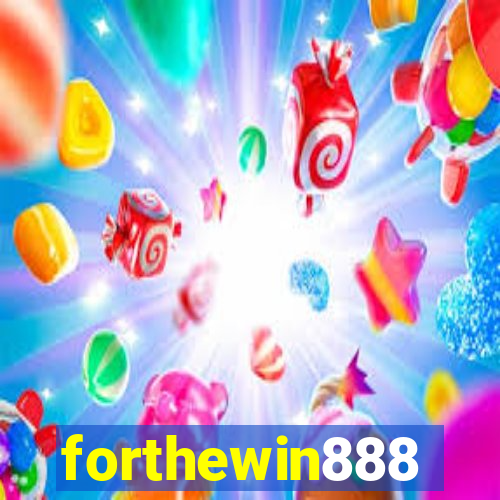 forthewin888