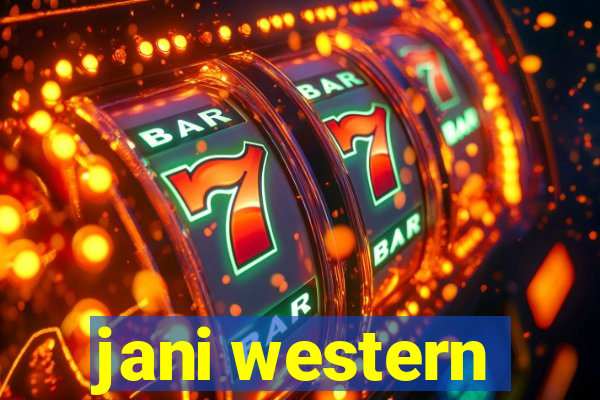 jani western