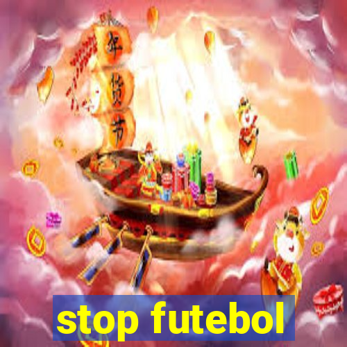 stop futebol