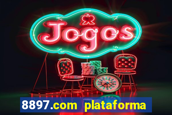 8897.com plataforma de jogos