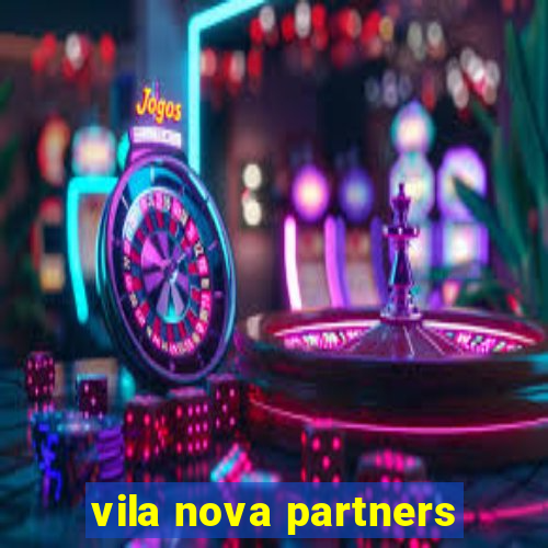 vila nova partners