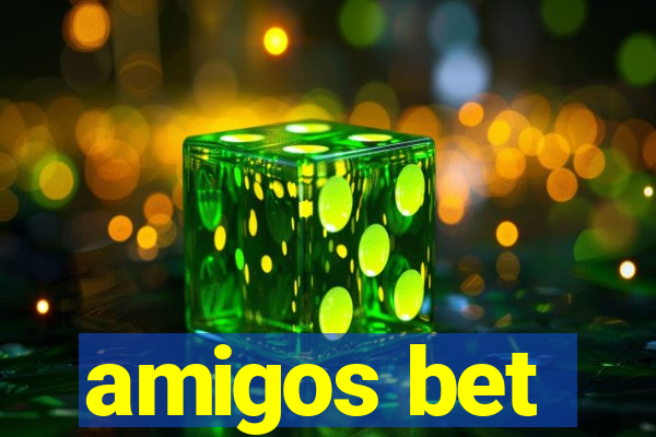 amigos bet