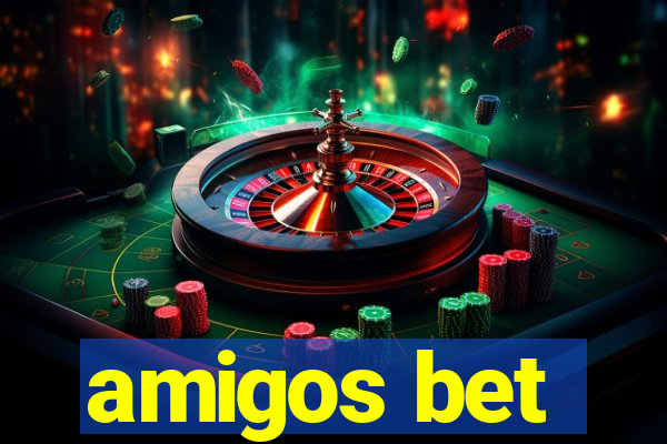 amigos bet