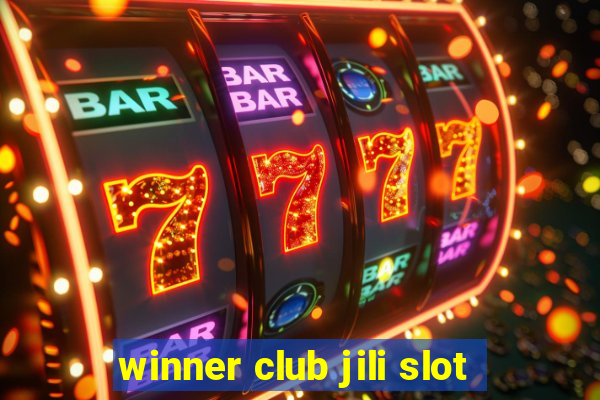 winner club jili slot