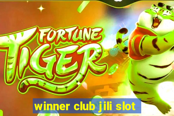 winner club jili slot