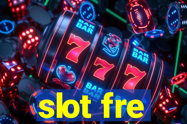 slot fre