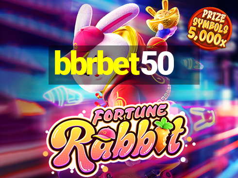 bbrbet50