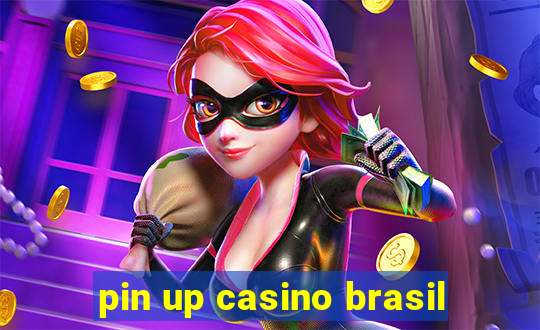 pin up casino brasil