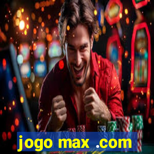 jogo max .com