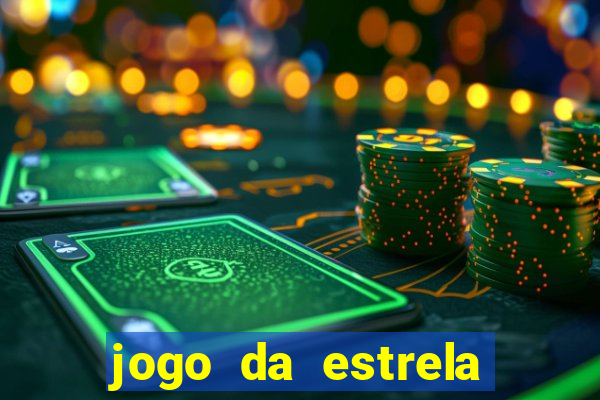 jogo da estrela que ganha dinheiro