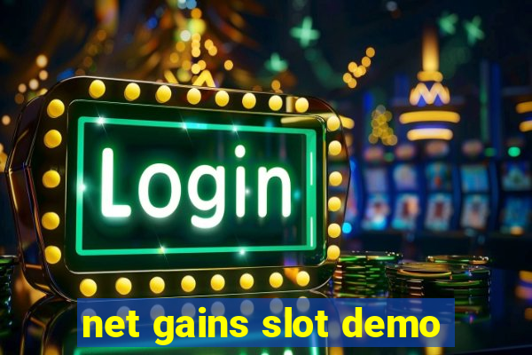 net gains slot demo