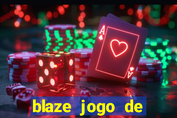 blaze jogo de apostas é confiável