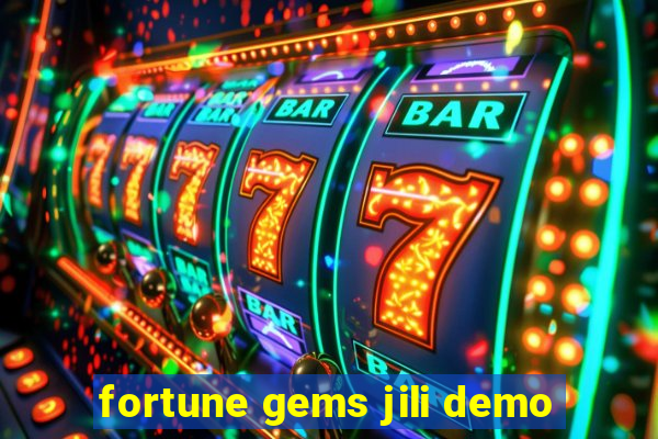 fortune gems jili demo