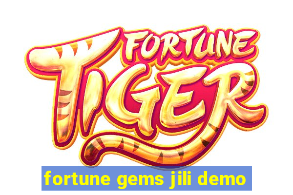 fortune gems jili demo