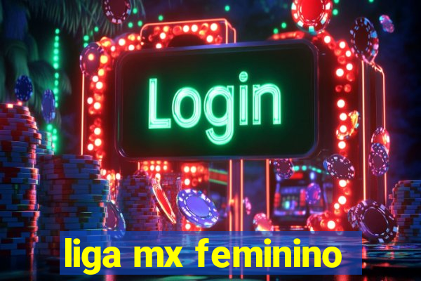 liga mx feminino