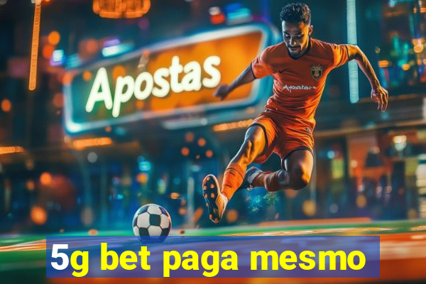 5g bet paga mesmo