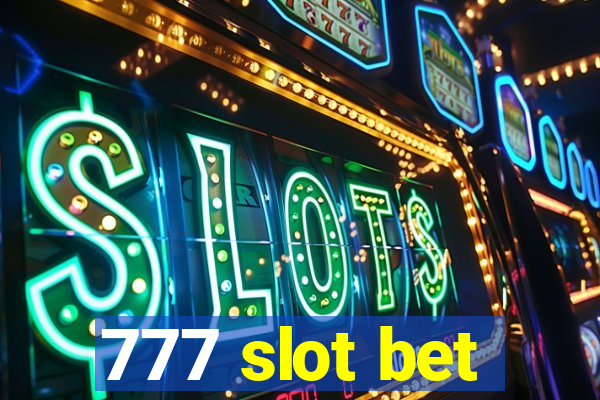 777 slot bet