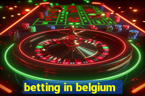 betting in belgium