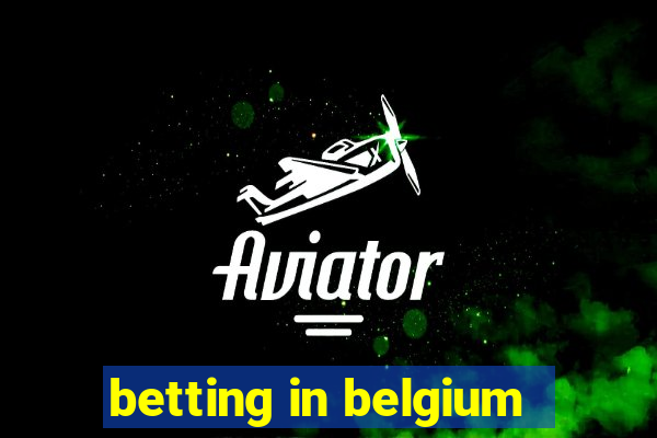 betting in belgium