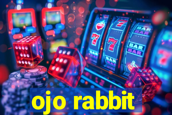 ojo rabbit