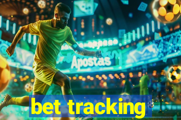 bet tracking