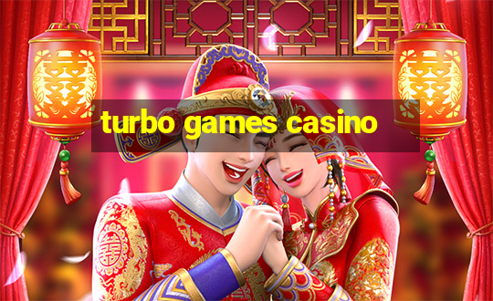 turbo games casino