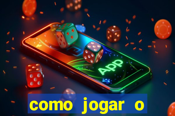 como jogar o joguinho do tigre para ganhar dinheiro