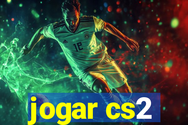 jogar cs2