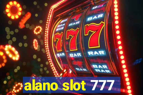 alano slot 777