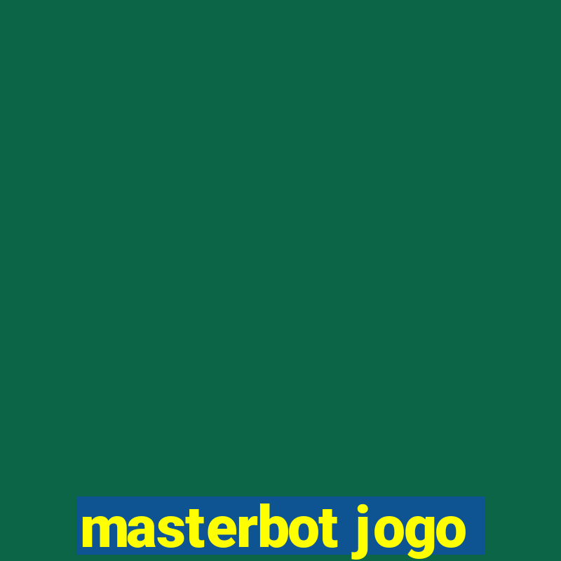 masterbot jogo