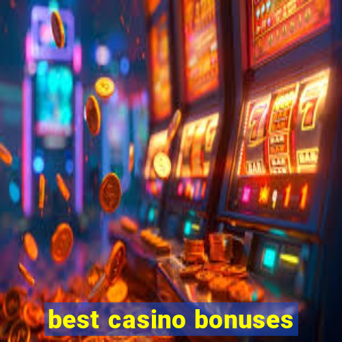 best casino bonuses