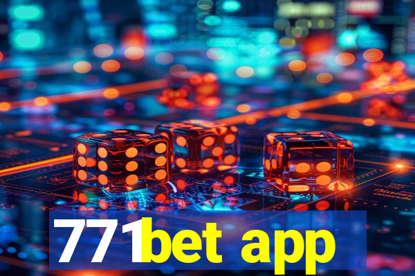 771bet app