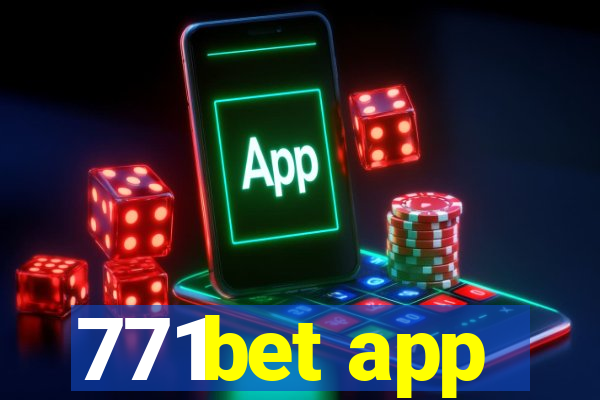 771bet app