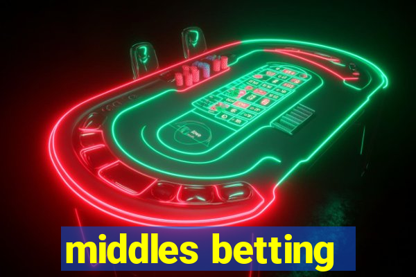 middles betting