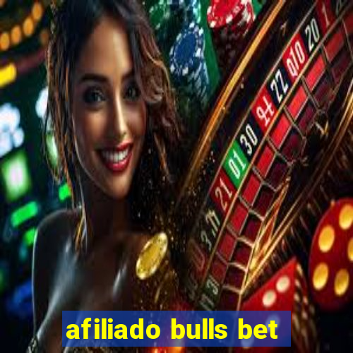 afiliado bulls bet