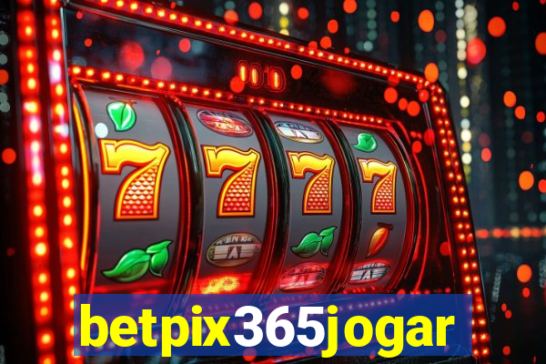 betpix365jogar