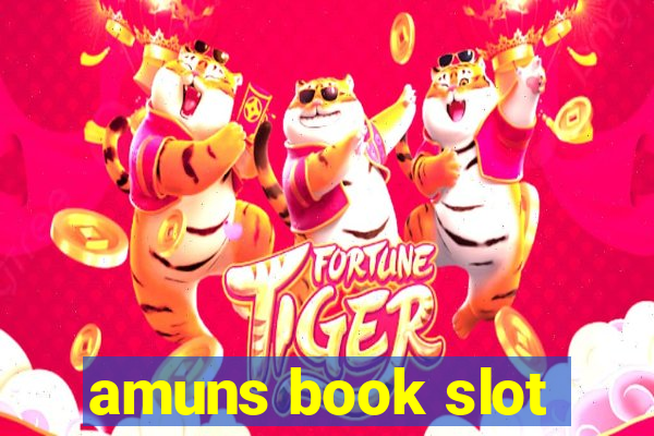 amuns book slot