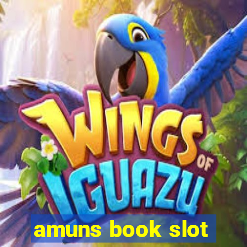 amuns book slot