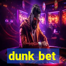 dunk bet