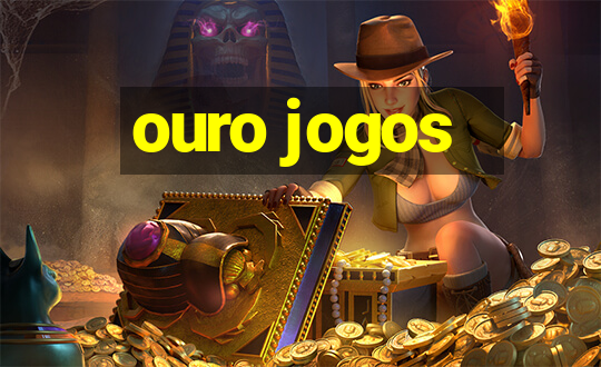 ouro jogos