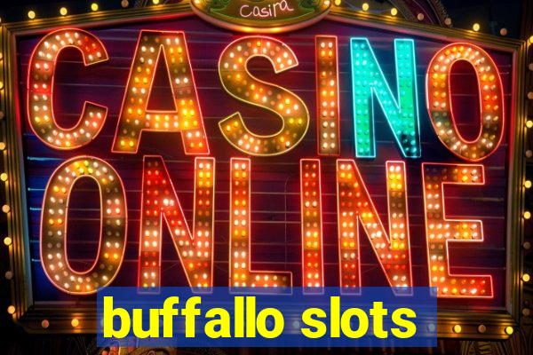 buffallo slots