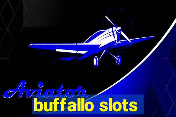 buffallo slots