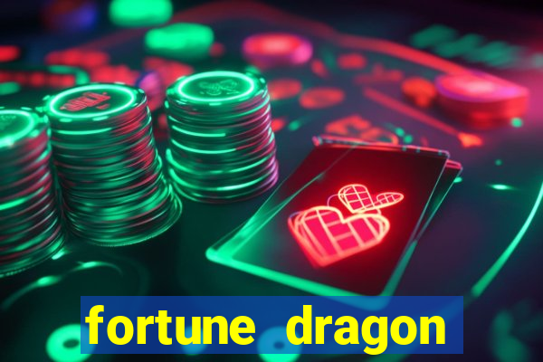 fortune dragon horário pagante hoje